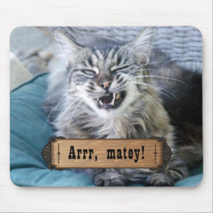 Tapis De Souris Arr Matey ! Chat