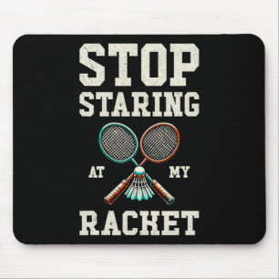Tapis De Souris Arrêtez De Piocher Sur Ma Raquette Funny Tennis Ba