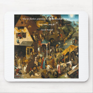 Tapis De Souris Art hollandais du 16e siècle & proverbe célèbre