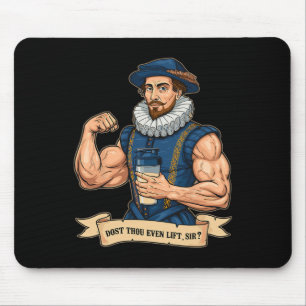 Tapis De Souris As-Tu Même Soulever Des Poids Shakespeare Gym