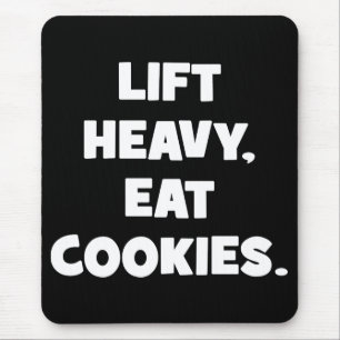 Tapis De Souris Ascenseur Lourds, Mangez Des Cookies - Drôle - Ent