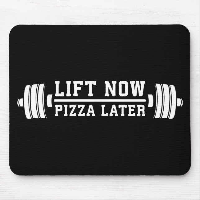 Tapis De Souris Ascenseur Maintenant, Pizza Plus Tard, Barbell - F (Devant)