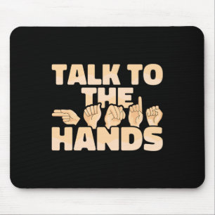 Tapis De Souris ASL American Sign Language Parlez aux mains