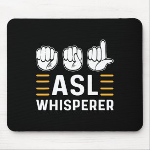 Tapis De Souris ASL Whisperer. Sensibilisation ASL Langue Des Sign