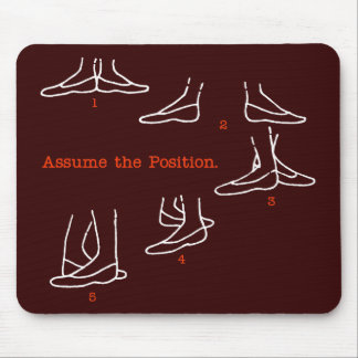 Tapis De Souris Assumez les cadeaux de ballet de position