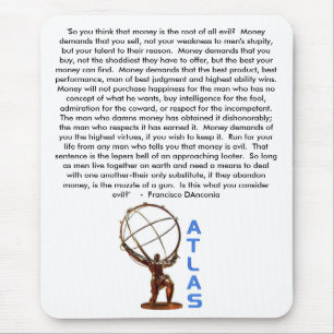 Tapis De Souris ATLAS, 'ainsi vous pensez que l'argent est la