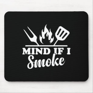 Tapis De Souris Attention Si Je Fume - Fumeur Et Grillation De Bar