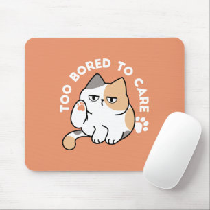Tapis De Souris Attitude de chat paresseux – Trop blasé pour s'en 