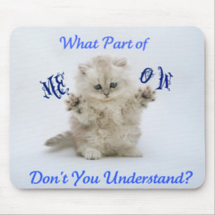 Tapis De Souris Attitude de Meow de chatons