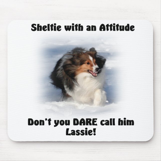 Tapis De Souris Attitude Mousepad de Sheltie (Devant)