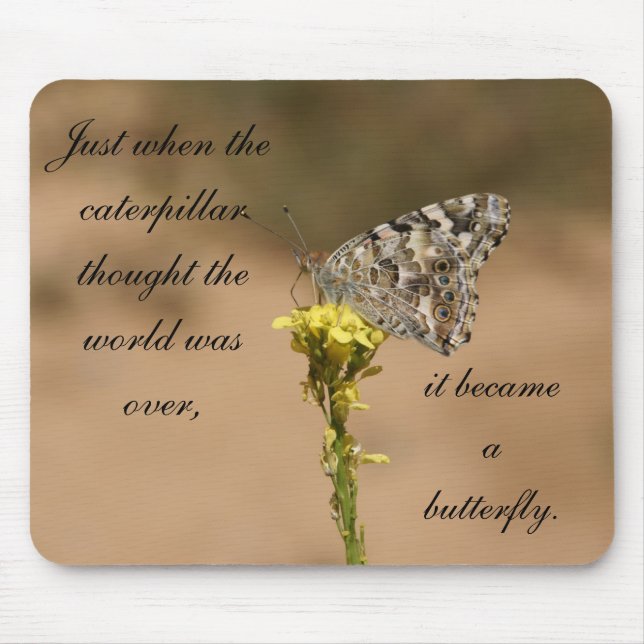 Tapis De Souris Au moment même où la chenille a pensé… (Devant)