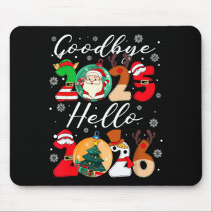 Tapis De Souris Au revoir 2025 Bonjour 2026 Bonne Saint-Sylvestre