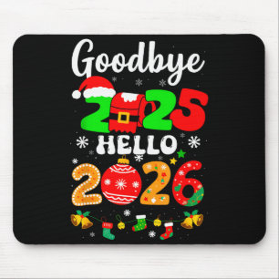 Tapis De Souris Au revoir 2025 Bonjour 2026 Bonne Saint-Sylvestre 