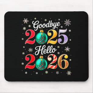 Tapis De Souris Au revoir 2025 Bonjour 2026 Bonne Saint-Sylvestre