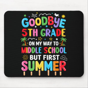 Tapis De Souris Au revoir 5e année de fin d'études au collège