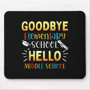 Tapis De Souris Au revoir Élémentaire Bonjour Diplôme du collège