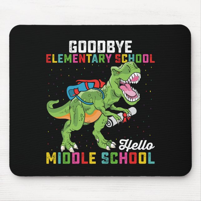 Tapis De Souris Au revoir Élémentaire Hello Middle School T Rex (Devant)