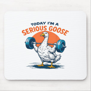 Tapis De Souris Aujourd'hui, je suis une grosse oie Tee Funny Body