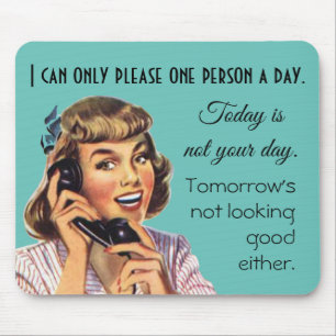 Tapis De Souris Aujourd'Hui N'Est Pas Votre Jour Vintage Drôle App