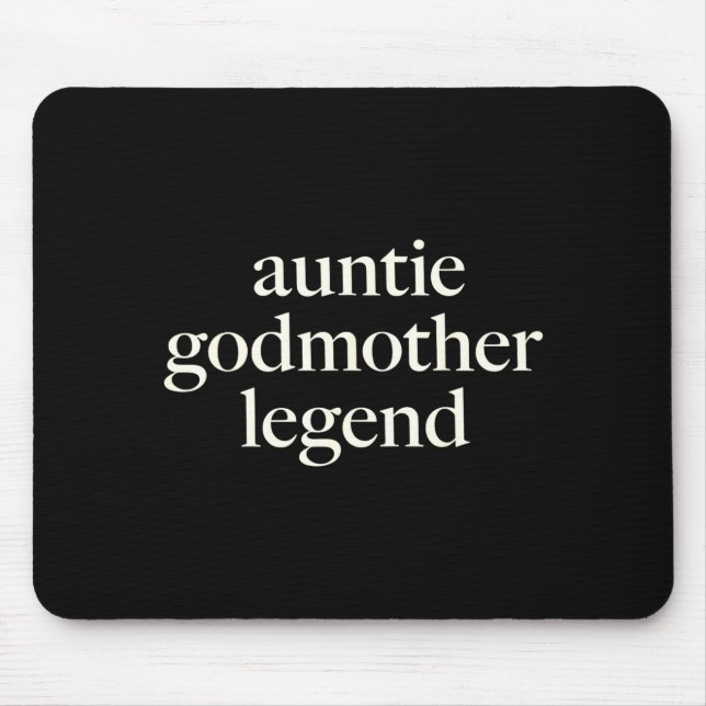 Tapis De Souris Aunt Godmother Legend Funny Godparent S Gift Aunt  (Devant)