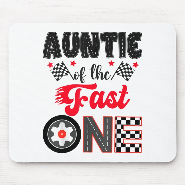 Tapis De Souris Auntie Of The Fast One Car Racing Dad 1st Birthday (Devant)