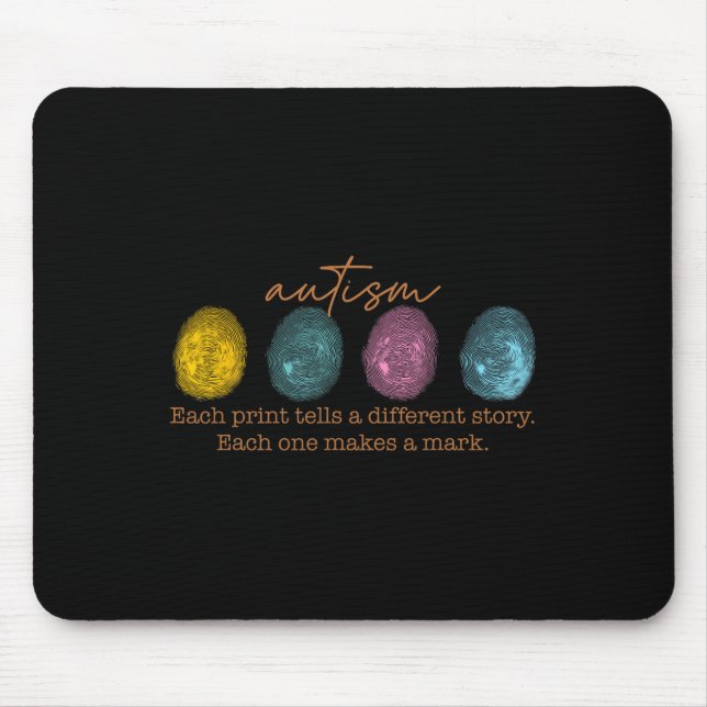 Tapis De Souris Autisme D'Empreinte Chaque Impression Raconte Une  (Devant)