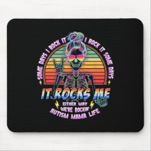 Tapis De Souris Autisme Mama Life Certains Jours Je Le Rock Certai