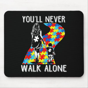 Tapis De Souris Autisme Maman Vous Ne Marcherez Jamais Seul Soutie