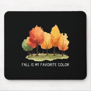 Tapis De Souris Automne Est Ma Couleur Favorite Funny Amant Automn
