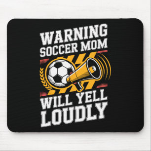 Tapis De Souris Avertissement Maman de Foot Va Hurler Fortement Éd