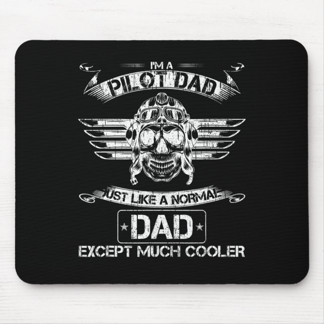 Tapis De Souris Avion Pilote Papa Juste Normal Mais Beaucoup Glaci (Devant)