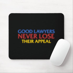 Tapis De Souris Avocat drôle Les bons avocats ne perdent jamais l'