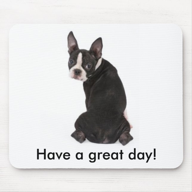 Tapis De Souris Ayez un jour splendide Boston Mousepad (Devant)