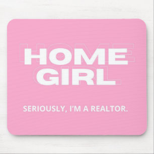 Tapis De Souris Baby Pink Home Girl (Sérieusement, je suis un Real