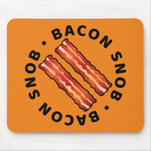 Tapis De Souris Bacon Snob