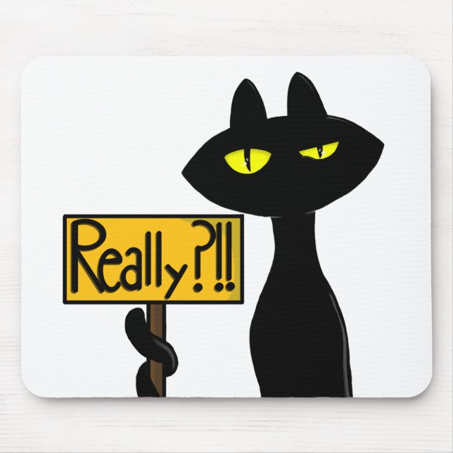 Tapis de souris Bad Boogie - Le Chat - "Vraiment ? (Devant)