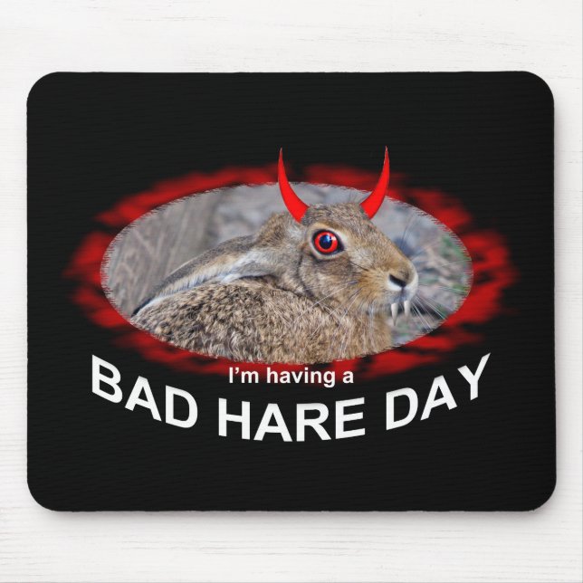 Tapis de souris Bad Hare Day (Devant)