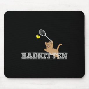Tapis De Souris Bad Kitten Funny Badminton Amoureux de les chats P
