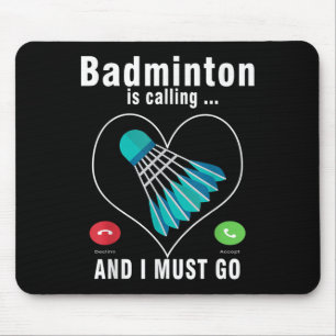 Tapis De Souris Badminton Appelle Et Je Dois Aller Drôle Badminton