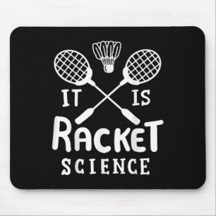 Tapis De Souris Badminton C'Est La Science Des Raquettes