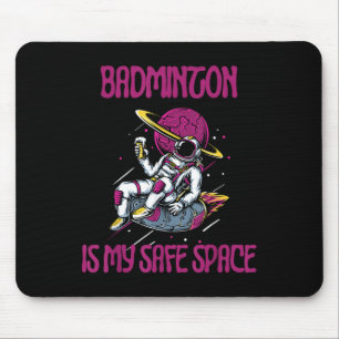 Tapis De Souris Badminton Est Mon Espace Sûr, Raquette D'Astronaut