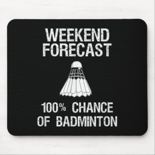 Tapis De Souris Badminton - Prévisions de week-end amusantes de ba