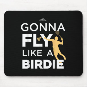 Tapis De Souris Badminton - Vont Voler Comme Un Oiseau