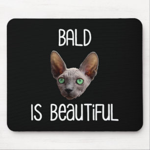 Tapis De Souris Bald Est Belle Jolie Chat Sphynx Sans Cheveux