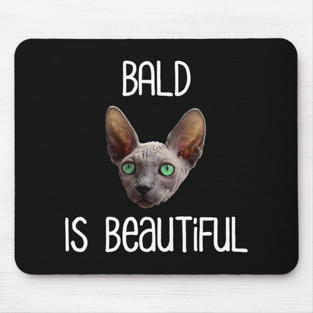 Tapis De Souris Bald Est Belle Jolie Chat Sphynx Sans Cheveux (Devant)