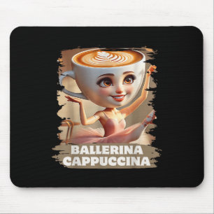Tapis De Souris Ballerina Cappuccina Funny Italien Brainrot mème B