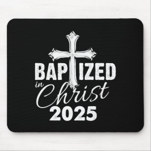 Tapis De Souris Baptisé en Christ 2025 - Croix chrétienne Salvatio