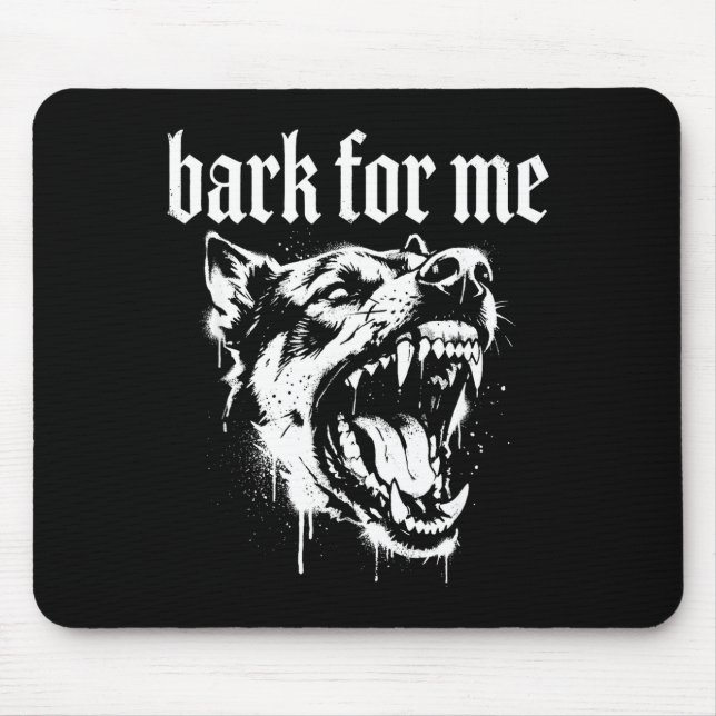 Tapis De Souris Bark For Me Gothic Fierce Dog  (Devant)