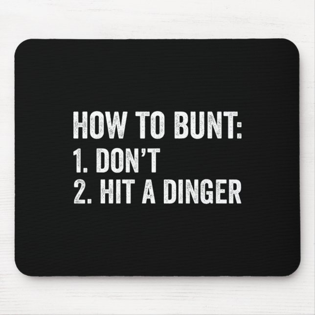 Tapis De Souris Baseball Humor How To Bunt Don't Hit A Dinger Funn (Devant)