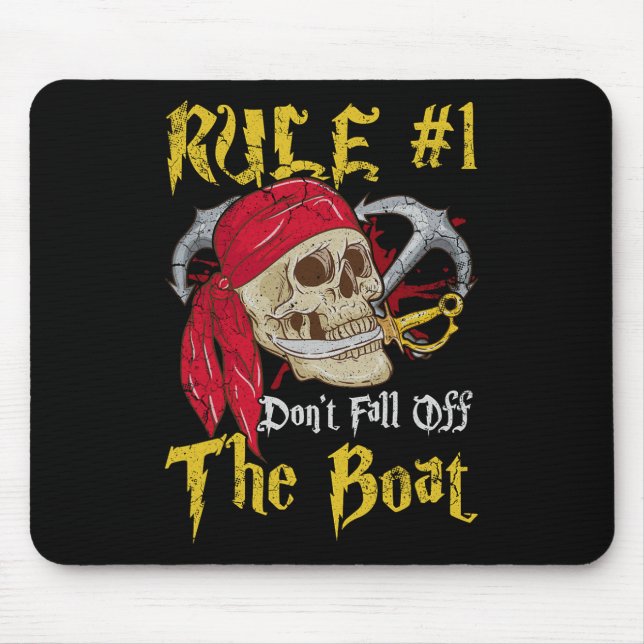 Tapis De Souris Bateau Capitaine Pirates Fun Pirate Ne Tombe Pas T (Devant)